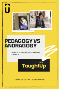 Pedagogy vs Andragogy
