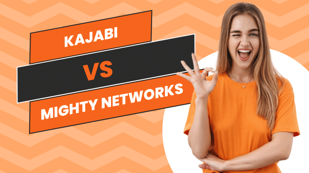 Kajabi vs Mighty Networks