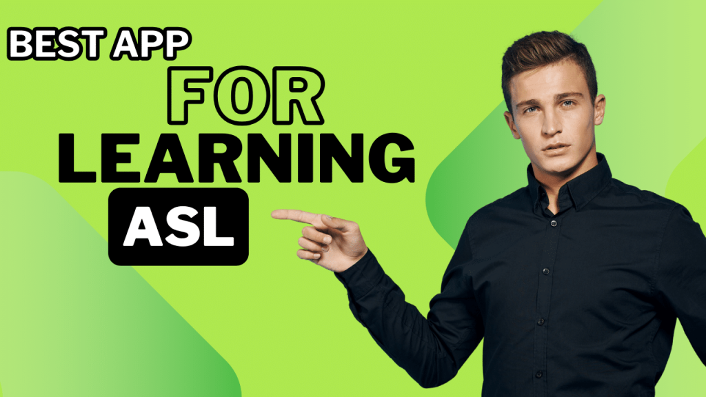 best apps for learning asl