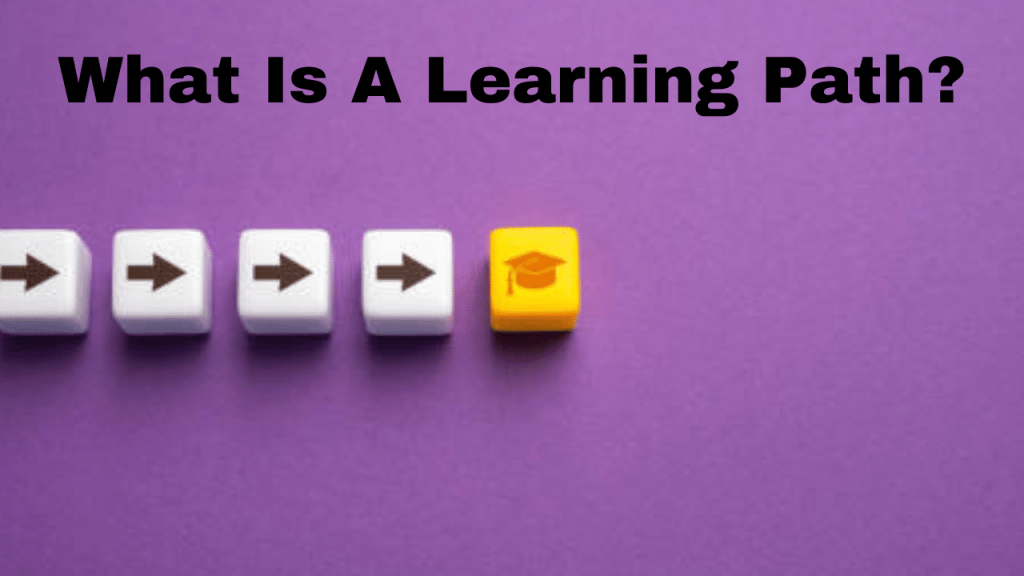 what is a learning path